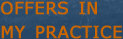Offers in my Practice